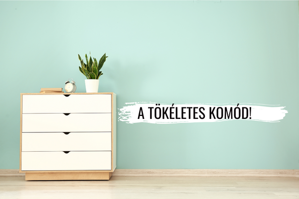 Komód vásárlás