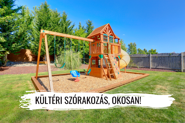 Kültéri játszószett – Biztonságos szórakozás, ami évekig kitart
