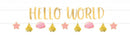 Baby Girl Hello World felirat 176,8 cm 2 db-os, J-DPA120473