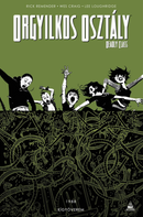 Orgyilkos osztály - Deadly Class 3. - Kígyóverem