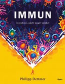 Immun - A rendszer, amely megóv minket