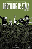 Orgyilkos osztály - Deadly Class 3. - Kígyóverem