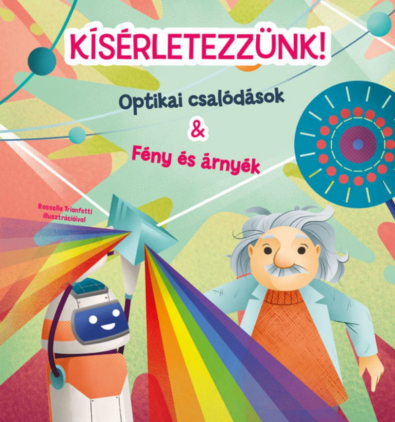 Kísérletezzünk! - Optikai csalódások & Fény és árnyék