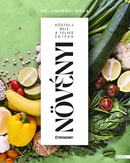 Kóstolj bele a teljes értékű növényi étrendbe!